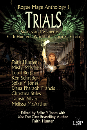 Trials, Rogue Mage Anthology I