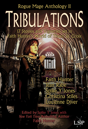 Tribulations, Rogue Mage Anthology II